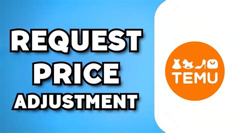 price adjustment temu|temu request price adjustment.